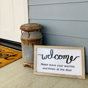 Welcome: Leave Worries and Shoes